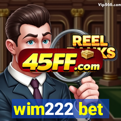 wim222 bet
